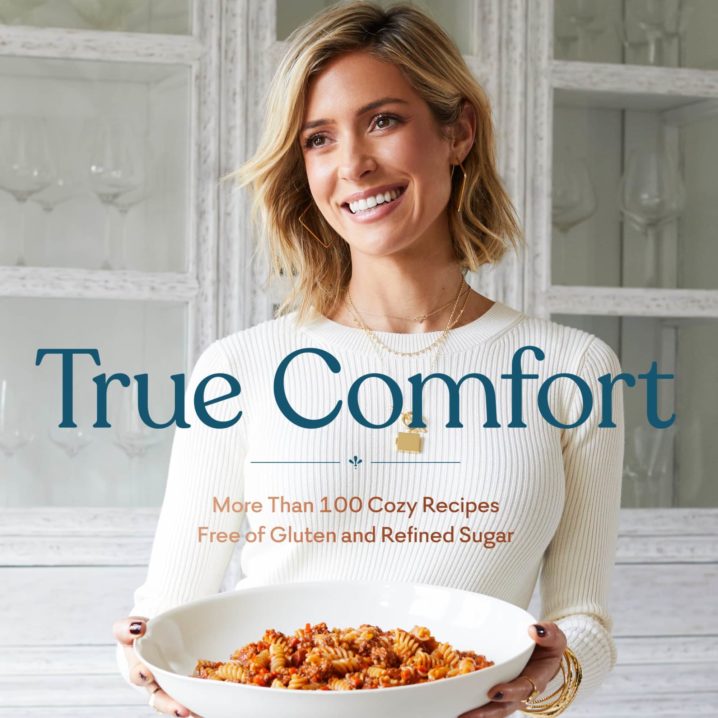 3 Warm and Cozy Recipes From Kristin Cavallari's New Cookbook to Fill ...