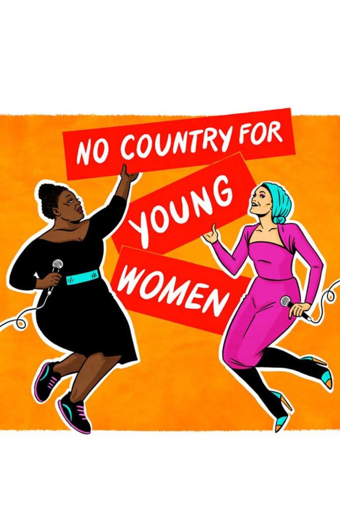 No Country For Young Women Podcast